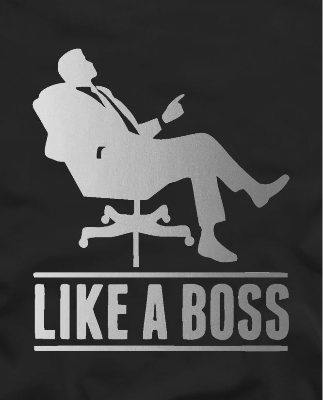 Like a boss